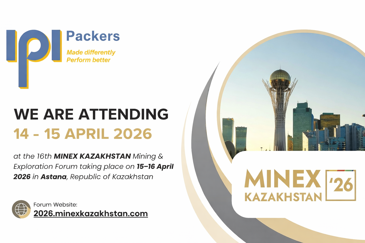 IPI packers are attending MINEX Kazakhstan 2026 - meet our global experts for leading inflatable packer and expandable solutions for global mining challenges.