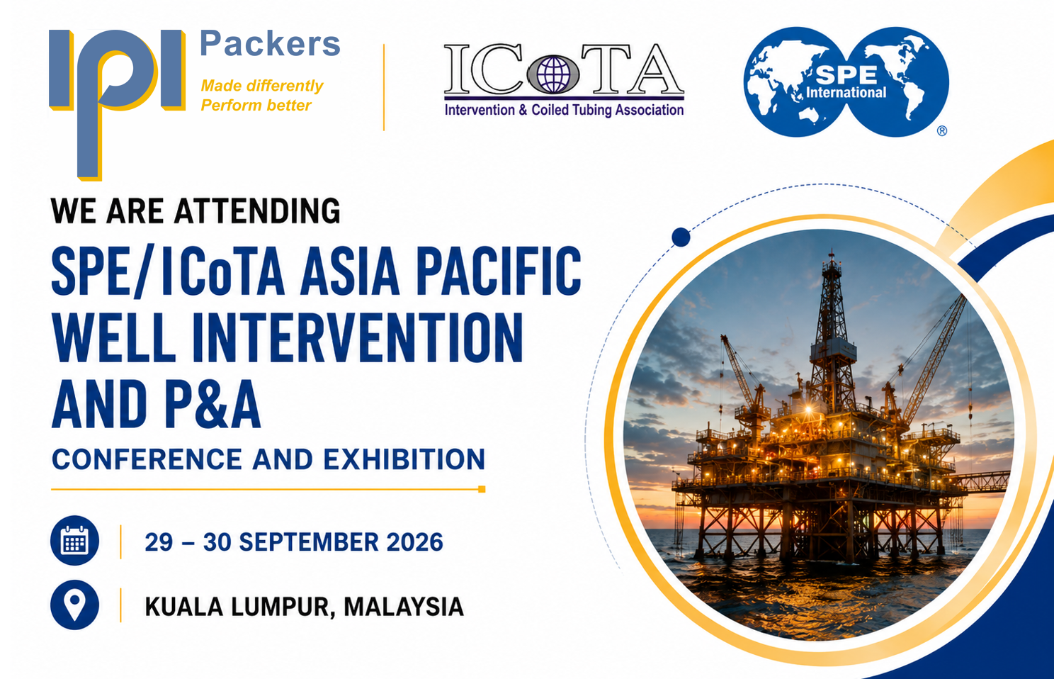 IPI Packers exhibiting inflatable packers, bridge plugs and expandable well integrity solutions at the SPE/ICoTA Asia Pacific Well Intervention and P&A Conference 2026 in Kuala Lumpur